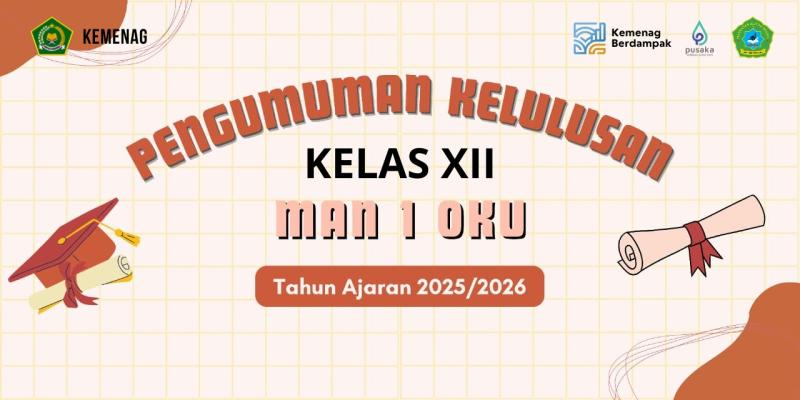 Pengumuman Kelulusan Kelas XII Tahun Pelajaran 2025/2026